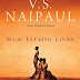 "Num Estado Livre" de V. S. Naipaul | Quetzal Editores