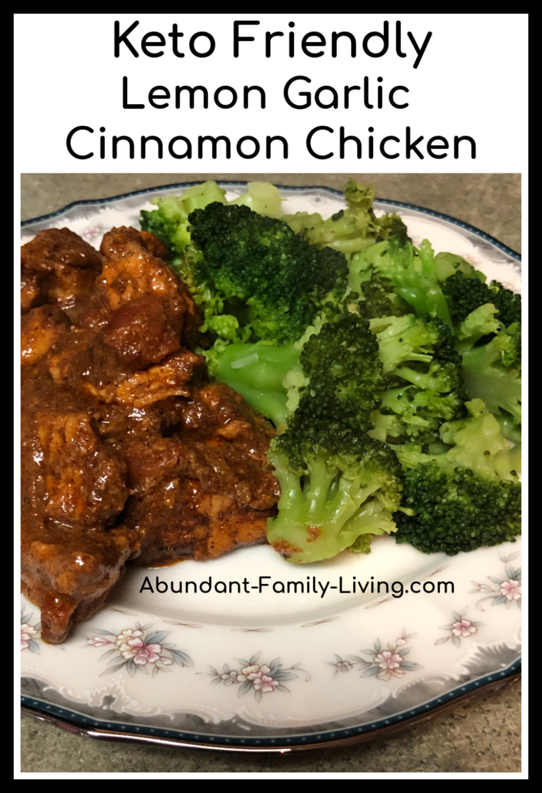 Abundant Family Living Keto Lemon Garlic Cinnamon Chicken