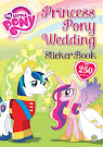My Little Pony Princess Pony Wedding Sticker Book Books