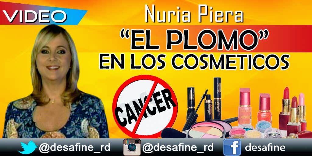 http://www.desafine.net/2014/11/nuria-el-alto-contenido-de-plomo-en-los-cosmeticos-cancer_22.html