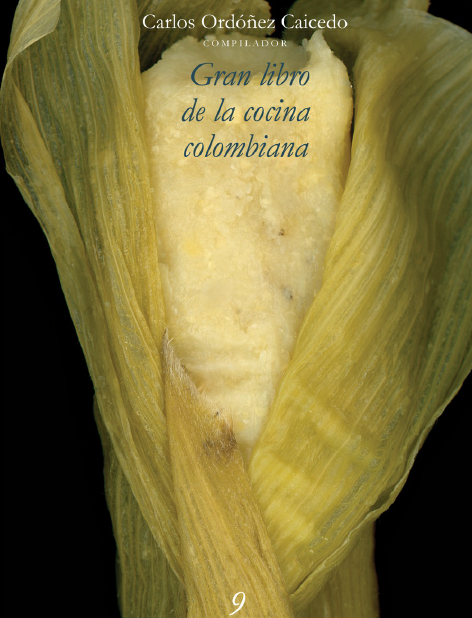 GRAN LIBRO DE LA COCINA COLOMBIANA – El toque Colombiano