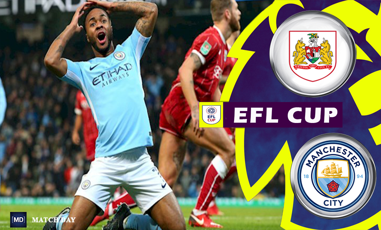 Bristol City vs Manchester City Live Score Bristol City vs Manchester City Live Score
