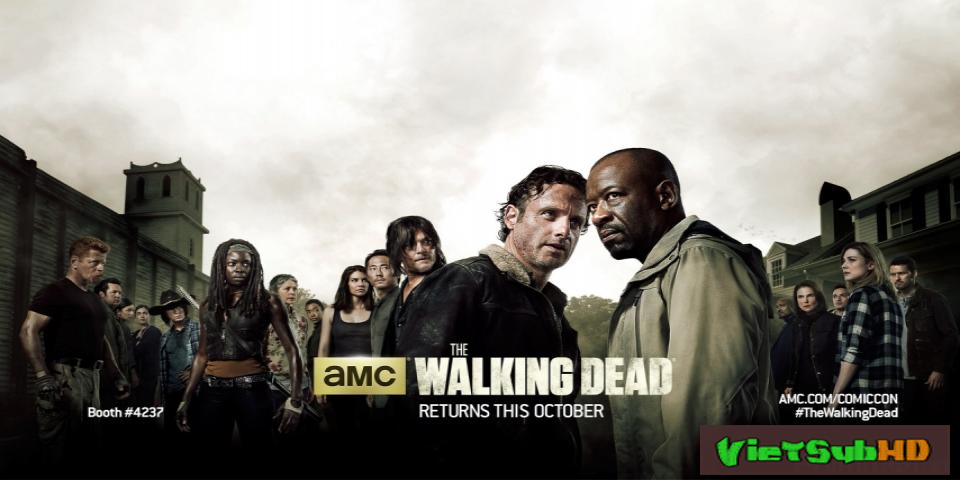 Phim Xác Sống 6 Hoàn Tất (16/16) VietSub HD | The Walking Dead (season 6) 2015