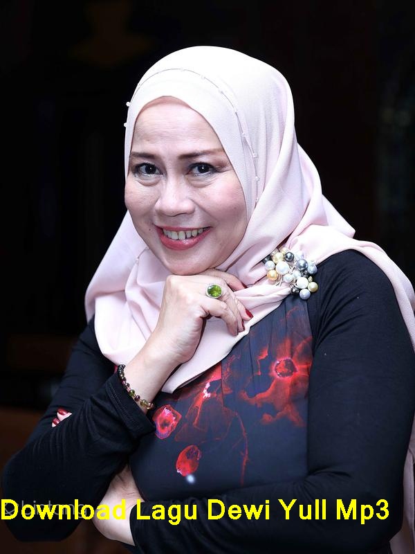 Download Lagu Dewi Yull Mp3 - Terbaru Terupdate 2021