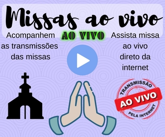 Missas ao vivo direto do Santuário