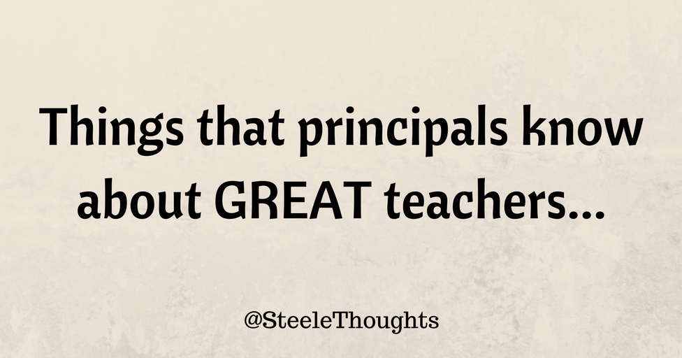 Things That Principals Know About Great Teachers