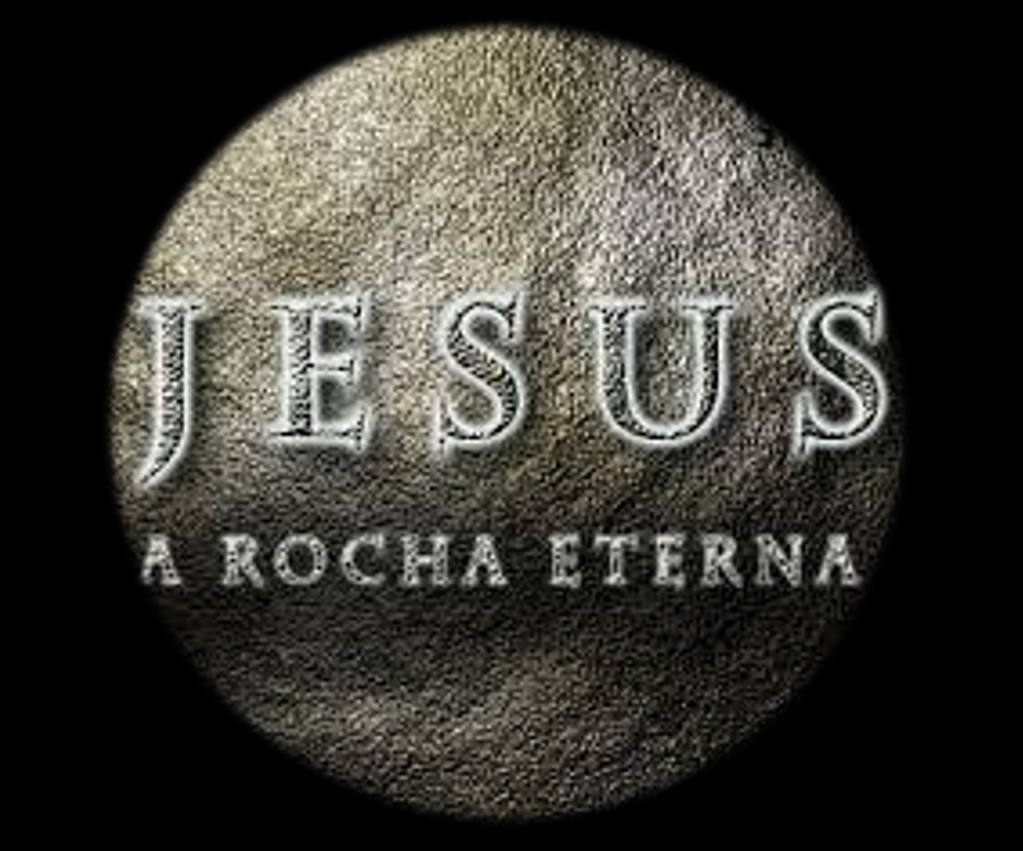 A Nossa Rocha é Cristo