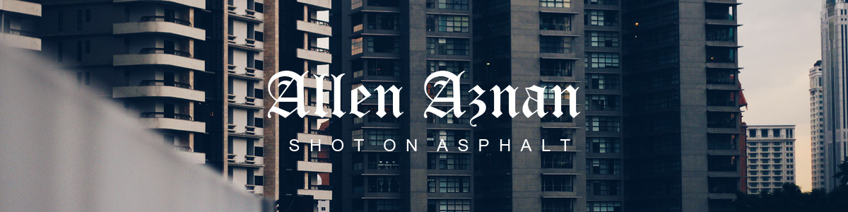 Allen Aznan | Shot On Asphalt 