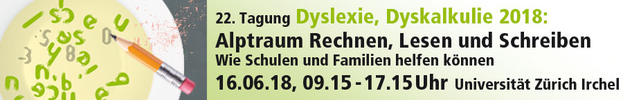22. Tagung Verband Dyslexie Schweiz 2018