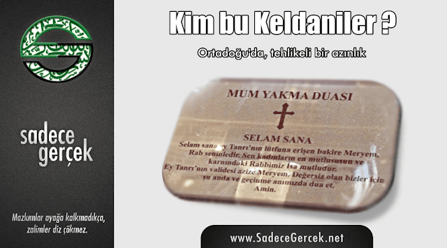 Kim bu Keldaniler?