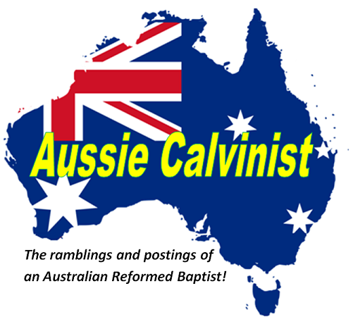 Aussie Calvinist