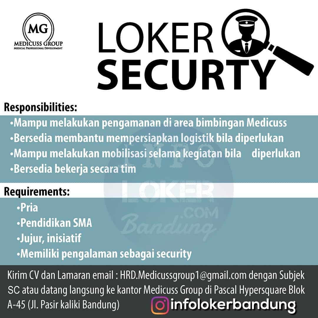 Lowongan Kerja Security Medicuss Group Bandung Maret 2018 Info Loker Bandung 2021