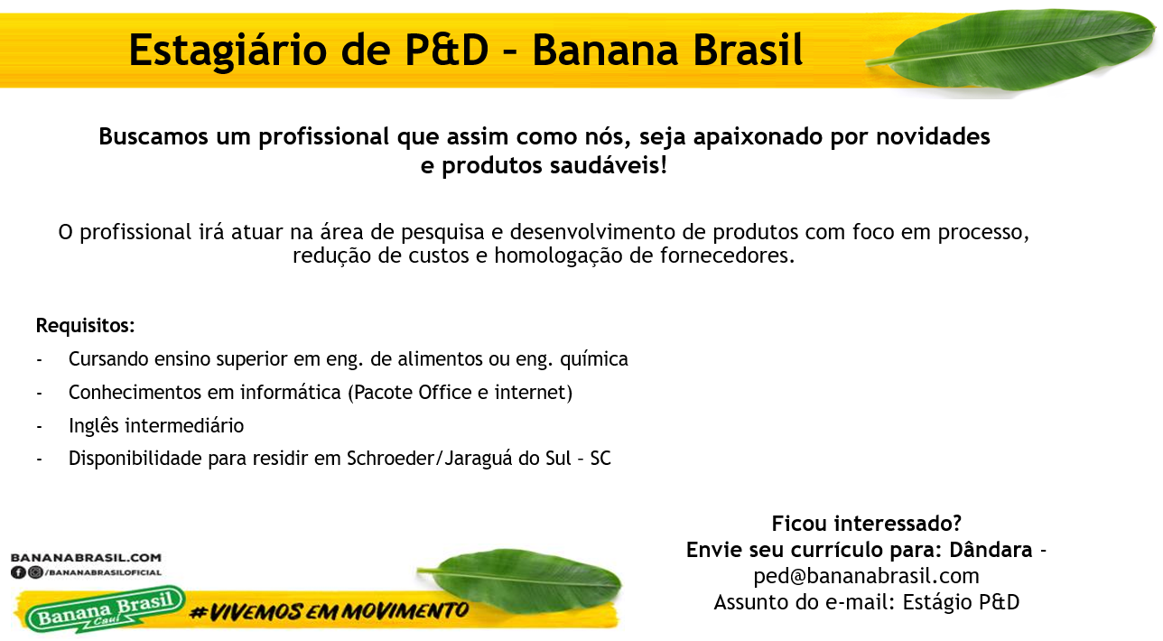 Emprego Estagiário de P&D Banana Brasil Jaraguá do Sul/SC Vagas