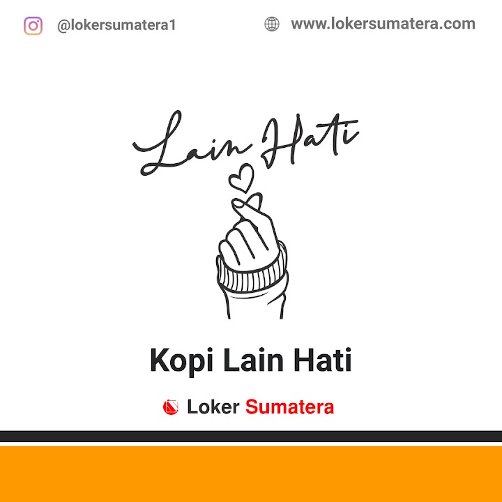 Loker Padang | Lowongan Kerja Padang, Kopi Lain Hati sebagai Barista/ Kasir. Deadline 24 Desember 2021 Loker Padang | Lowongan Kerja Padang, Kopi Lain Hati sebagai Barista/ Kasir. Deadline 24 Desember 2021