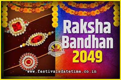 2049 Raksha Bandhan Date and Time, 2049 Raksha Bandhan Calendar ...