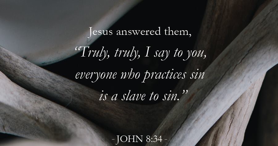 Living for God: Slave to Sin