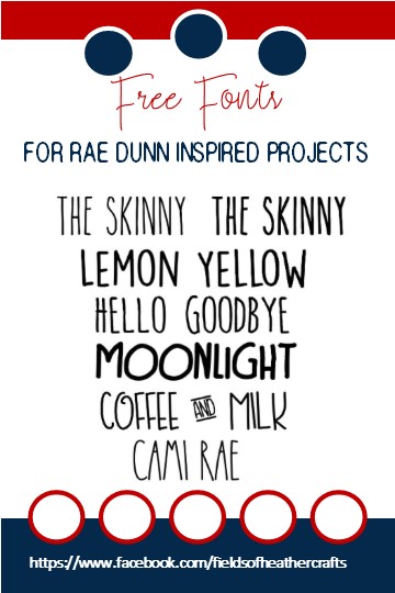 Download Free Fonts For Rae Dunn Inspired Products With Cricut Free SVG Cut Files.