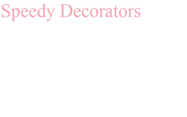 Speedy Decorators