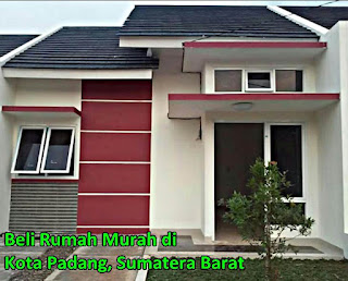 Tips Aman Beli Rumah Murah di Kota Padang Sumbar Agar Tidak Tertipu