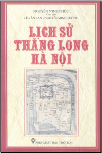 Lịch sử Thăng Long - Hà Nội (Download free)