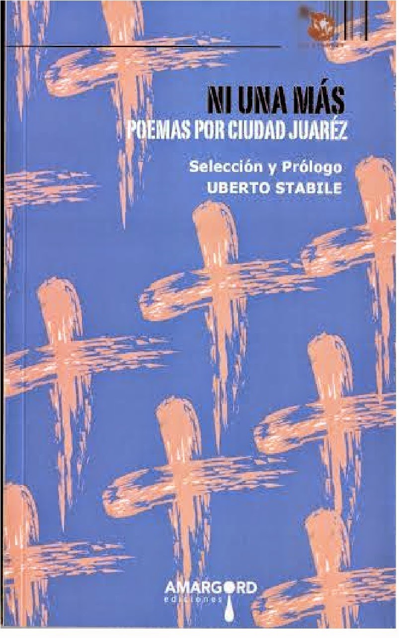 NI UNA MÁS - POEMAS POR CIUDAD JUARÉZ - AMARGORD Ediciones