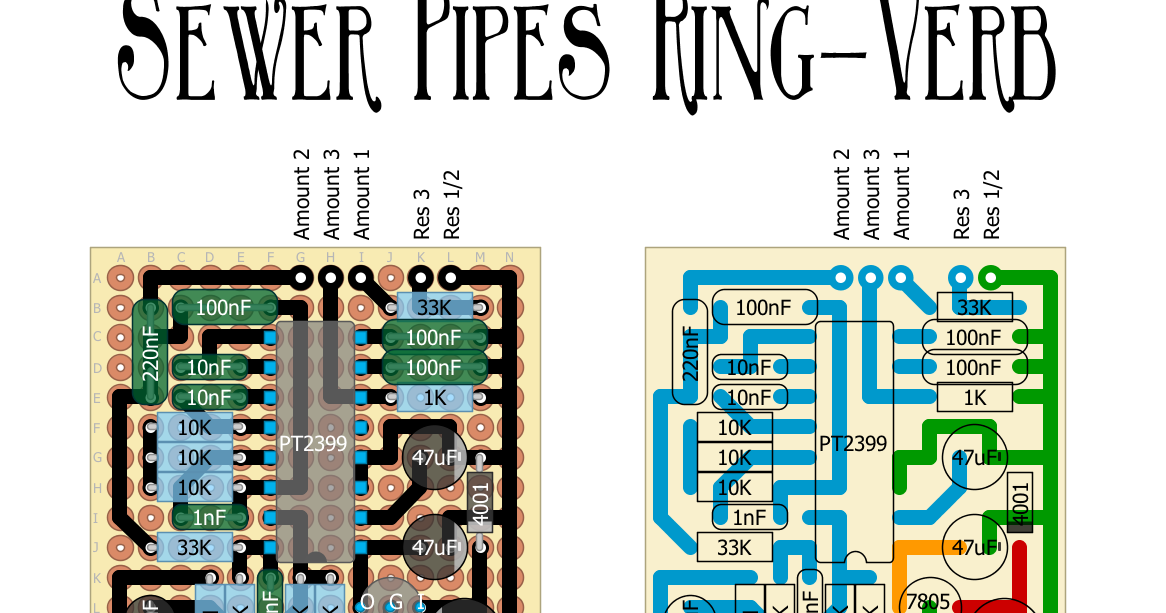 Perf and PCB Effects Layouts Sewer Pipes RingVerb