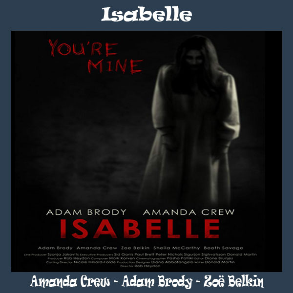 Isabelle, Film Isabelle, Sinopsis Isabelle, Trailer Isabelle, Review Isabelle, Download Poster Isabelle