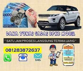 Solusi dana cepat pinjaman jaminan gadai BPKB mobil 081283872637
