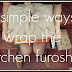 9 SIMPLE WAYS TO WRAP THE AMBATALIA KITCHEN FUROSHIKI