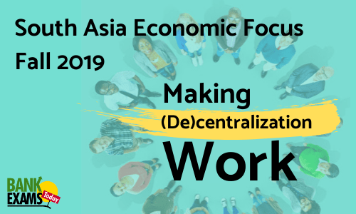 South Asia Economic Focus Fall 2019: Making (De)centralization Work