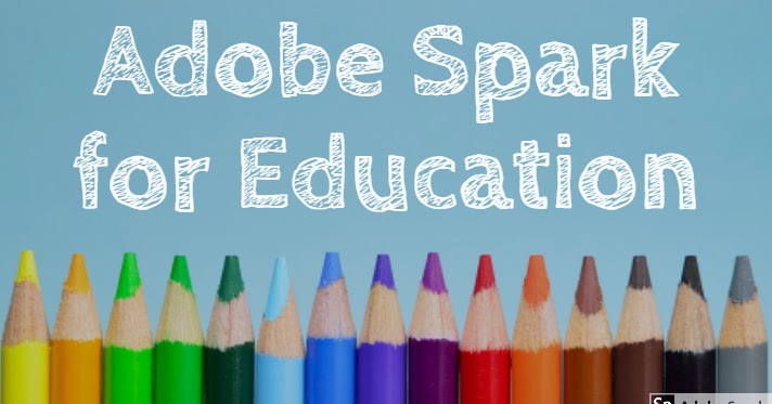 Adobe Launches Spark for Education