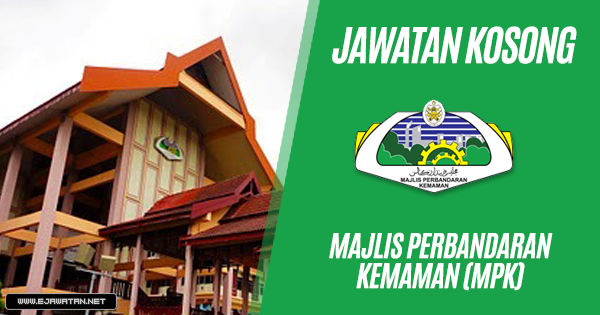 jawatan kosong kerajaan Majlis Perbandaran Kemaman (MPK) 2019