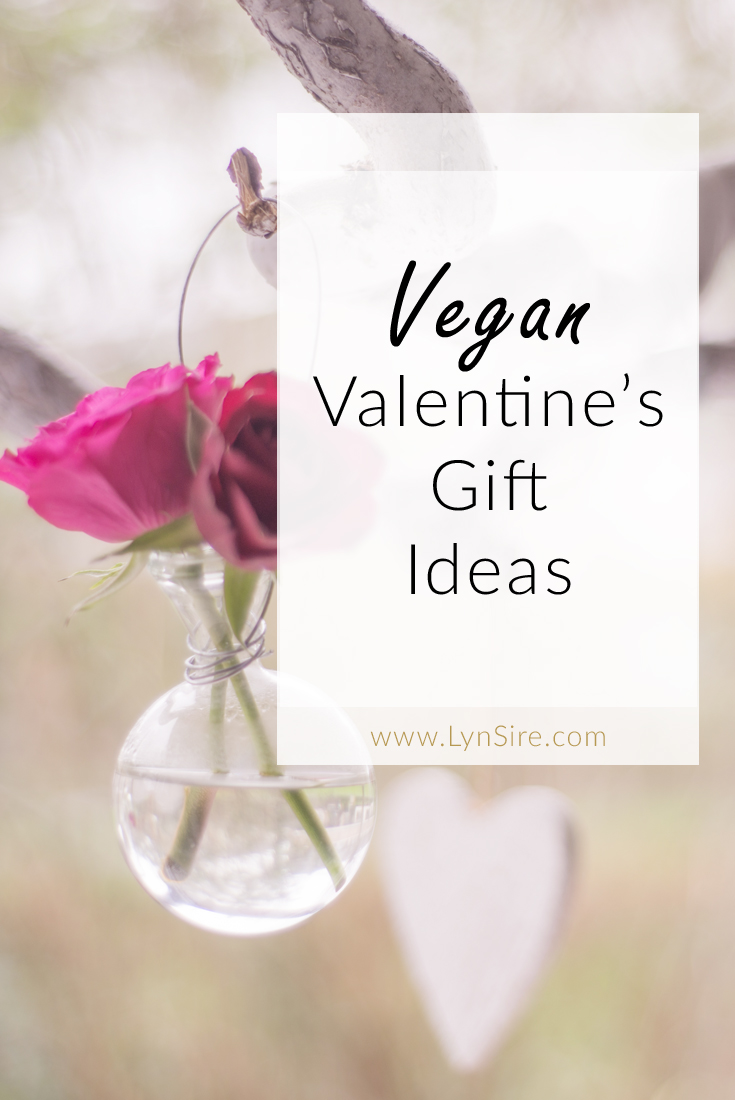 Vegan Valentine's Gift Ideas LynSire