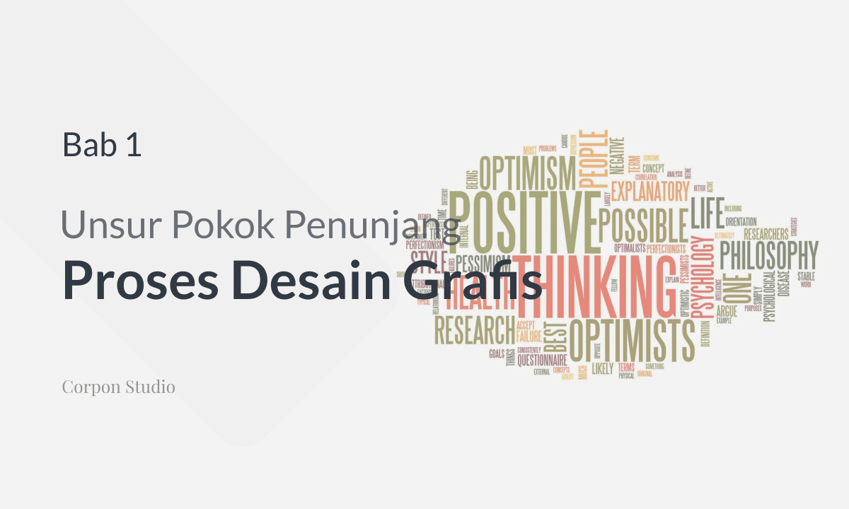 Unsur Pokok Penunjang Proses Desain Grafis Unsur Pokok Penunjang Proses Desain Grafis
