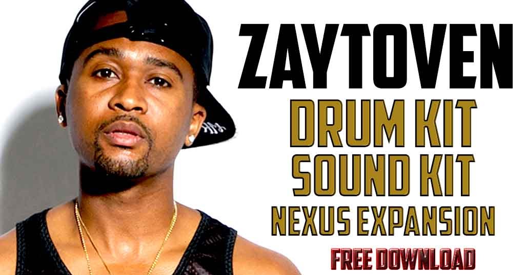 Producer Tools 7 2018 ZAYTOVEN DRUM KITS SOUND KITS NEXUS
