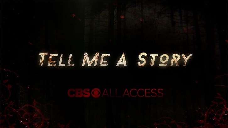 Tell Me a Story - Promos, Cast Promotional Photos, Featurette, Poster + Premiere Date *Updated 26th October*