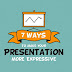 How to make a presentation more expressive