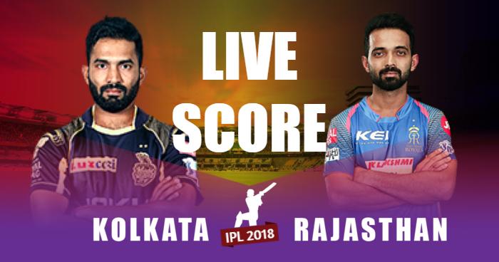 Ipl 2018 Match 49 Kkr Vs Rr Live Score And Full Scorecard Cricket News