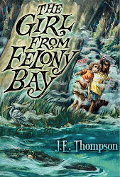 The Girl from Felony Bay by J.E. Thompson