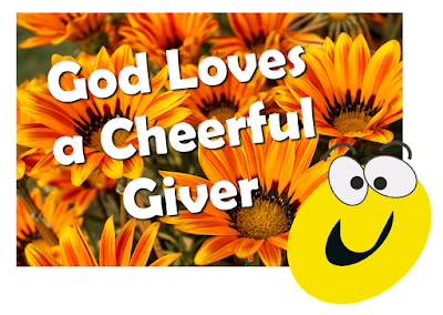 God lovers a cheerful giver - text with a smiley face on floral background