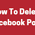 How Do I Erase A Post On Facebook