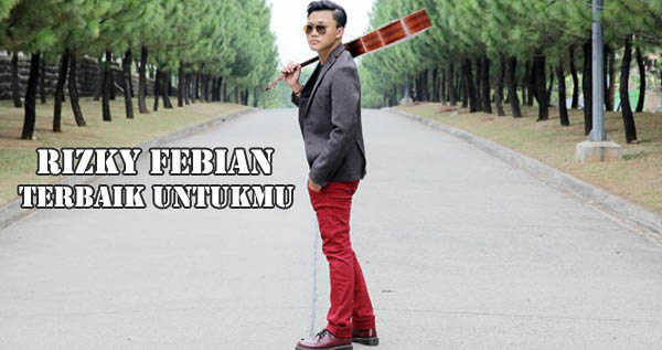 Chord Gitar Rizky Febian Terbaik Untukmu Chord