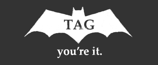 Batman Tag. You're It.