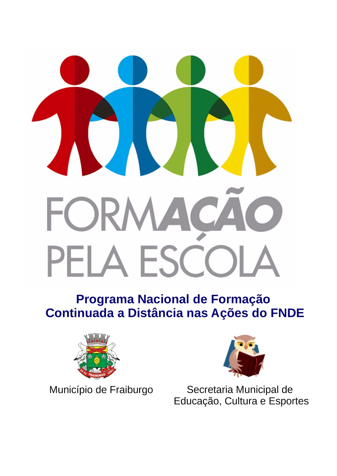 Formação pela Escola