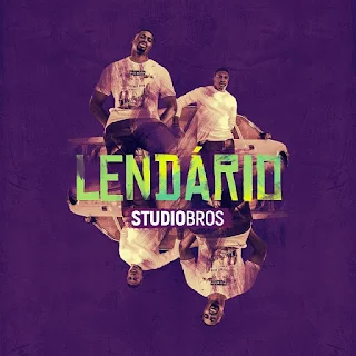 Studio Bros - Lendário (Original Mix)
