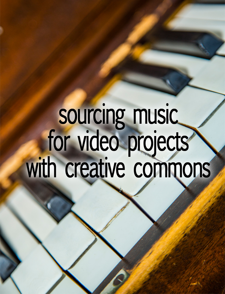 Using Creative Commons to Source Music for Your Video Project