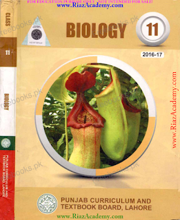 BIOLOGY 11th Class - Punjab Text Books BIOLOGY 11th Class - Punjab Text Books