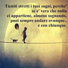 Frasi Bellissime Sui Sogni