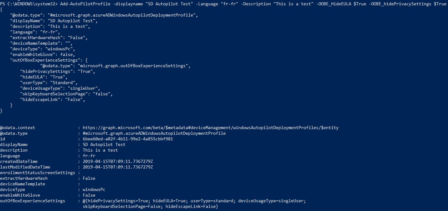 Manage Autopilot with PowerShell More features Syst & Deploy