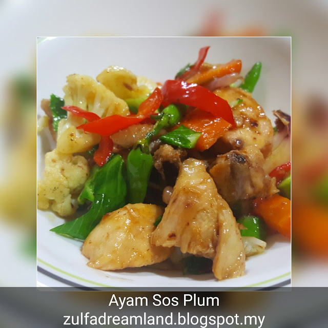 ZULFAZA LOVES COOKING Ayam sos plum